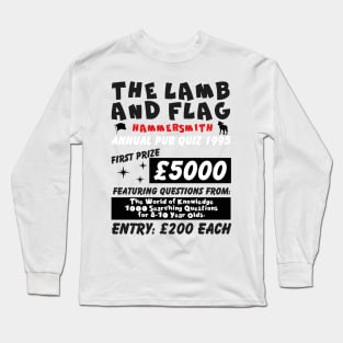 The Lamb and Flag Annual Pub Quiz Long Sleeve T-Shirt